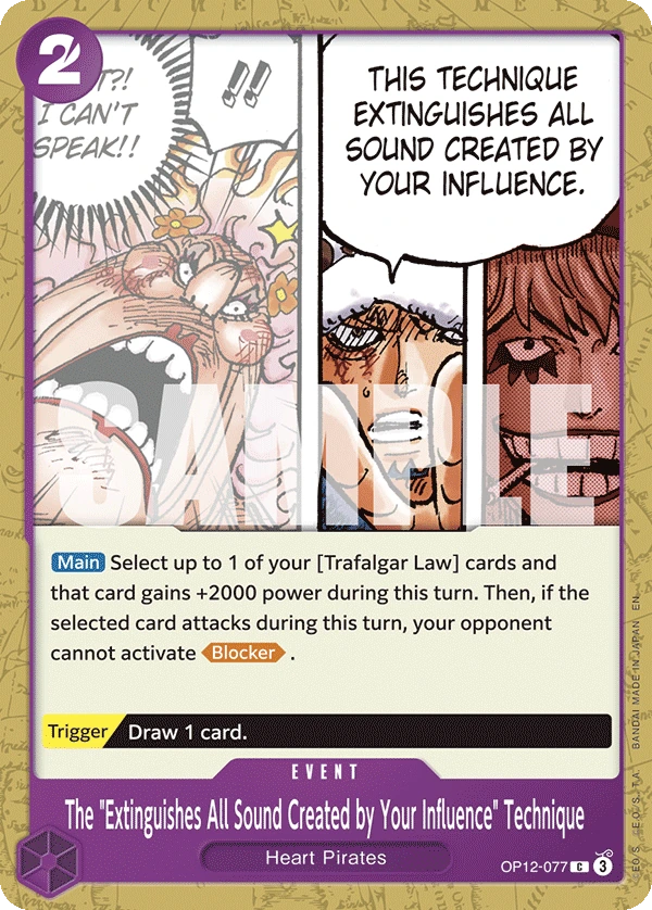 The "Extinguishes All Sound Created by Your Influence" Technique (OP12-077)